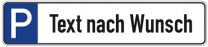 Hinweisschild, P Text nach Wunsch, Alu, 430x80 mm