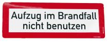 Hinweisschild, Brandschutzkennzeichnung, Aufzug im Brandfall nicht benutzen, Folie, 210x74 mm