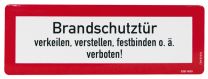 Hinweisschild, Brandschutzkennzeichnung, Brandschutztür verkeilen, verstellen, festbinden o.ä. verboten, Alu, 297x105 mm